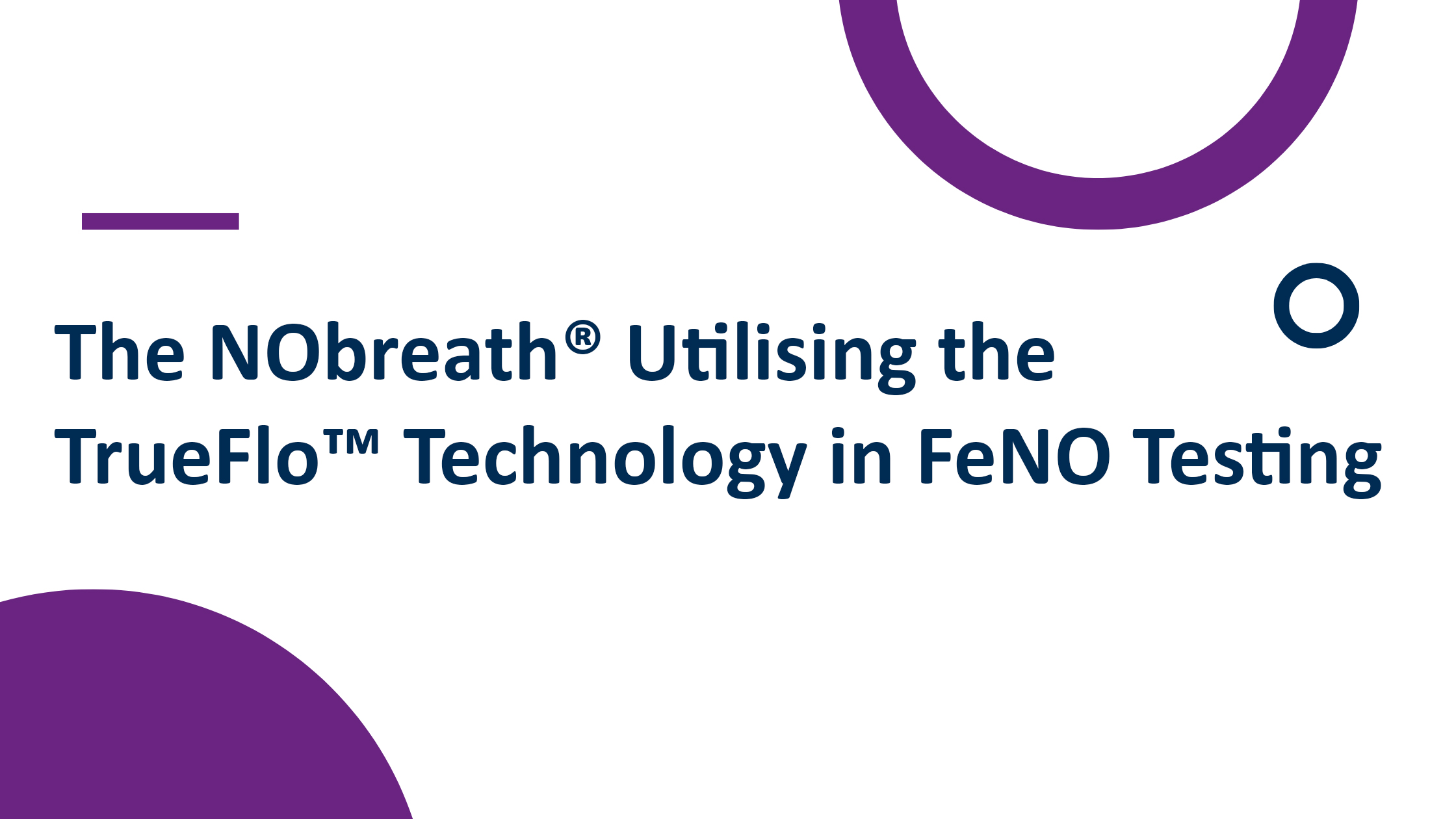 The NObreath® Utilising the TrueFlo™ Technology in FeNO Testing