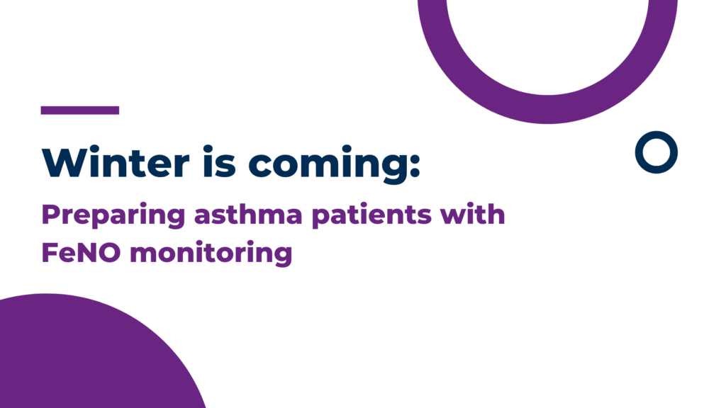 Winter is coming: preparing asthma patients with FeNO monitoring