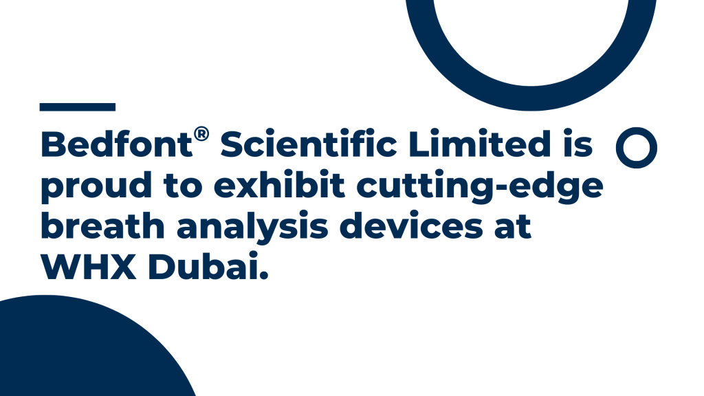 Bedfont® Scientific Limited is proud to exhibit cutting-edge breath analysis devices at WHX Dubai.