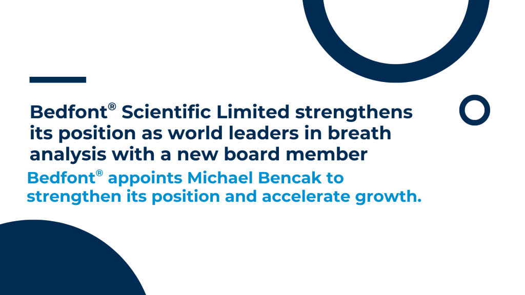 Bedfont® Scientific Limited strengthens its position as world leaders in breath analysis with a new board member